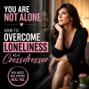 How to Overcome Loneliness as a Crossdresser