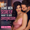 Why Some Men Secretly Want to Date Crossdressers
