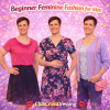 Beginner Feminine Fashion for Men